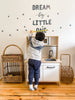 Dream Big Little One Wall Decals